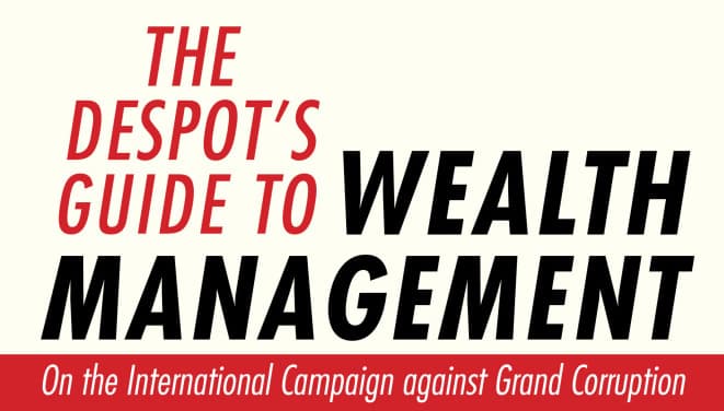 The Despot’s Guide to Wealth Management and Australia’s role as a haven for dirty money