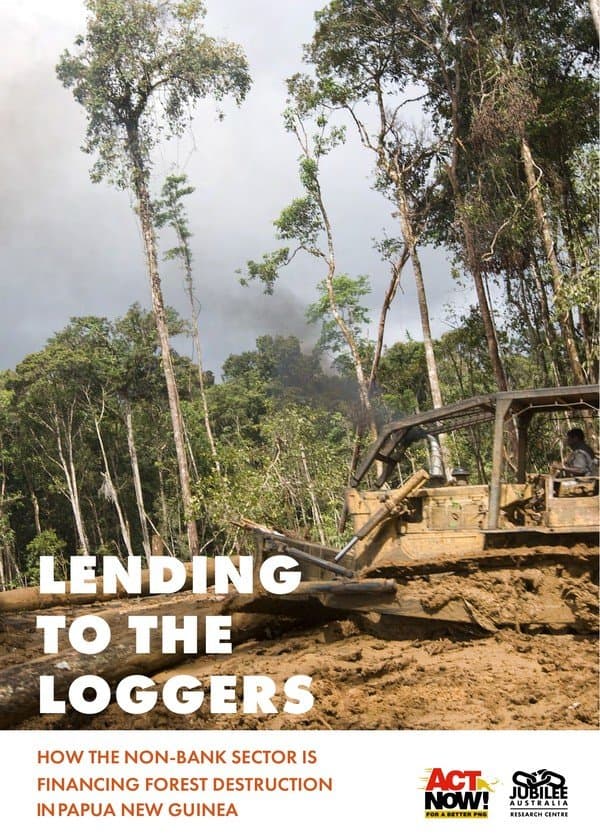 Lending to the Loggers: How the non-bank sector is financing forest destruction